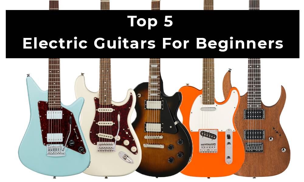 top 5 electric guitars